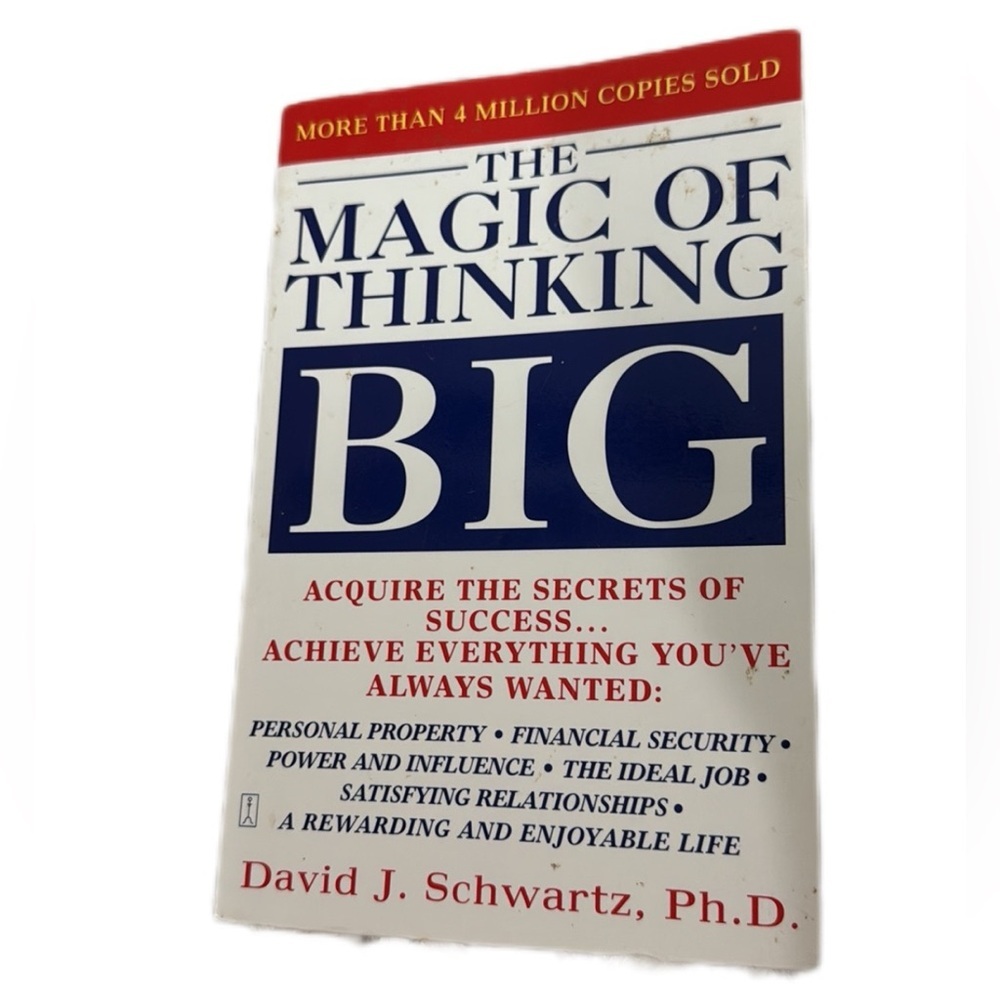 The magic of thinking big by David Schwartz
